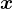 x