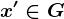 x'\in G