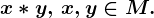 x*y,\, x,y\in M.