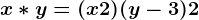 x*y=(x+2)(y-3)+2