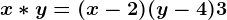 x*y=(x-2)(y-4)+3