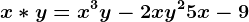 x*y=x^3y-2xy^2+5x-9
