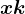 x+k