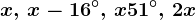 x,\, x-16^\circ,\, x+51^\circ,\, 2x