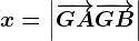 x=\left|\overrightarrowGA+\overrightarrowGB\right|