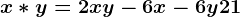 x\ast y=2xy-6x-6y+21