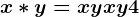 x\ast y=xy+x+y+4