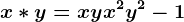 x\ast y=xy+x^2+y^2-1