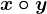 x\circ y