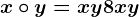 x\circ y=x+y+8xy