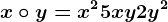 x\circ y=x^2+5xy+2y^2