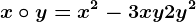 x\circ y=x^2-3xy+2y^2