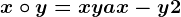 x\circ y=xy+ax-y+2
