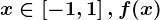 x\in \left [ -1,1 \right ], f(x)