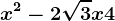 x^2-2\sqrt3x+4