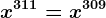 x^311=x^309
