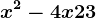 x^2-4x+23