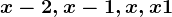 x-2,x-1,x,x+1