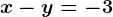 x-y=-3