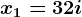 x1=3+2i