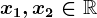 x1,x2\in\mathbbR