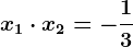 x1\cdot x2=-\frac13