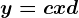 y=cx+d
