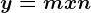 y=mx+n