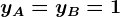 yA=yB=1