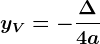 yV=-\frac\Delta 4a