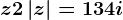 z+2\left | z \right |=13+4i
