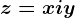 z=x+iy