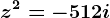 z^2=-5+12i