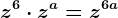 z^6 \cdot z^a=z^6a